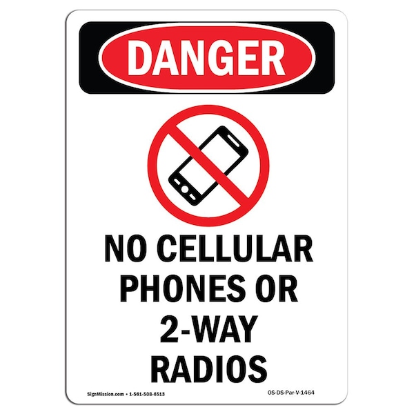 Safety Sign, OSHA Danger, 24" Height, Aluminum, No Cellular Phones, Portrait